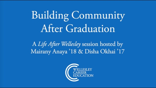 毕业后建立社区(Wellesley研讨会后的生活)