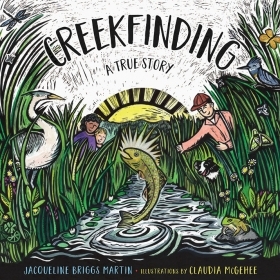 Creekfinding的封面是一个木刻显示鲑鱼跳跃从流被高高的芦苇,同行苍鹭,蜜蜂,啄木鸟,一只狗,两个孩子,和一个男人。一只青蛙坐在一块石头在水里和蜻蜓掠过开销。