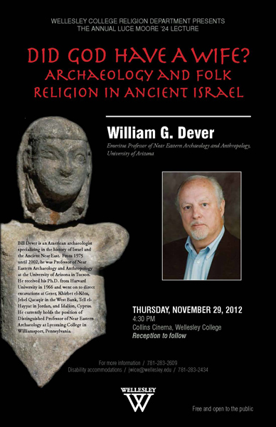 秋天2012 Elisabeth Luce Moore '24 Lecture, Did God Have a Wife? by William G. Dever
