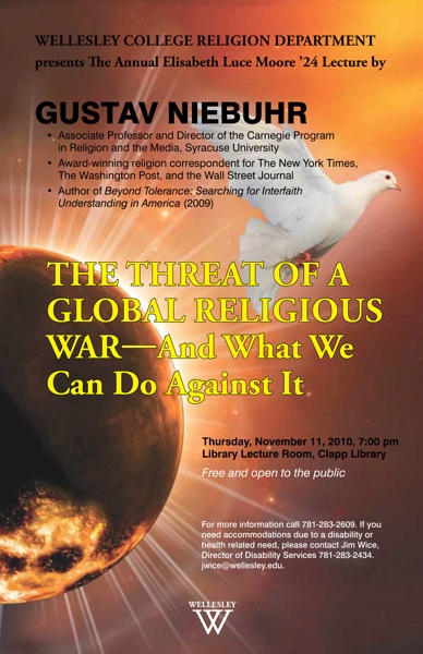 秋天2010 Elisabeth Luce Moore '24 Lecture, The Threat of a Global Religious War-And What We Can Do Against It by Gustav Niebuhr
